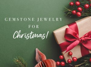 gemstone jewelry, good christmas gifts